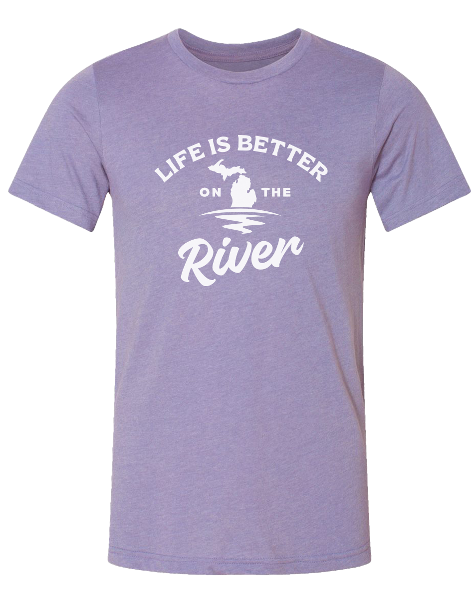 Life is Better on the River Unisex T-Shirt