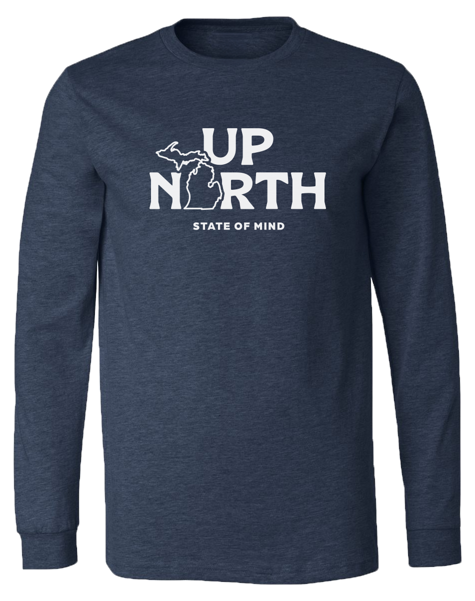 Up North State of Mind Long Sleeve T-Shirt