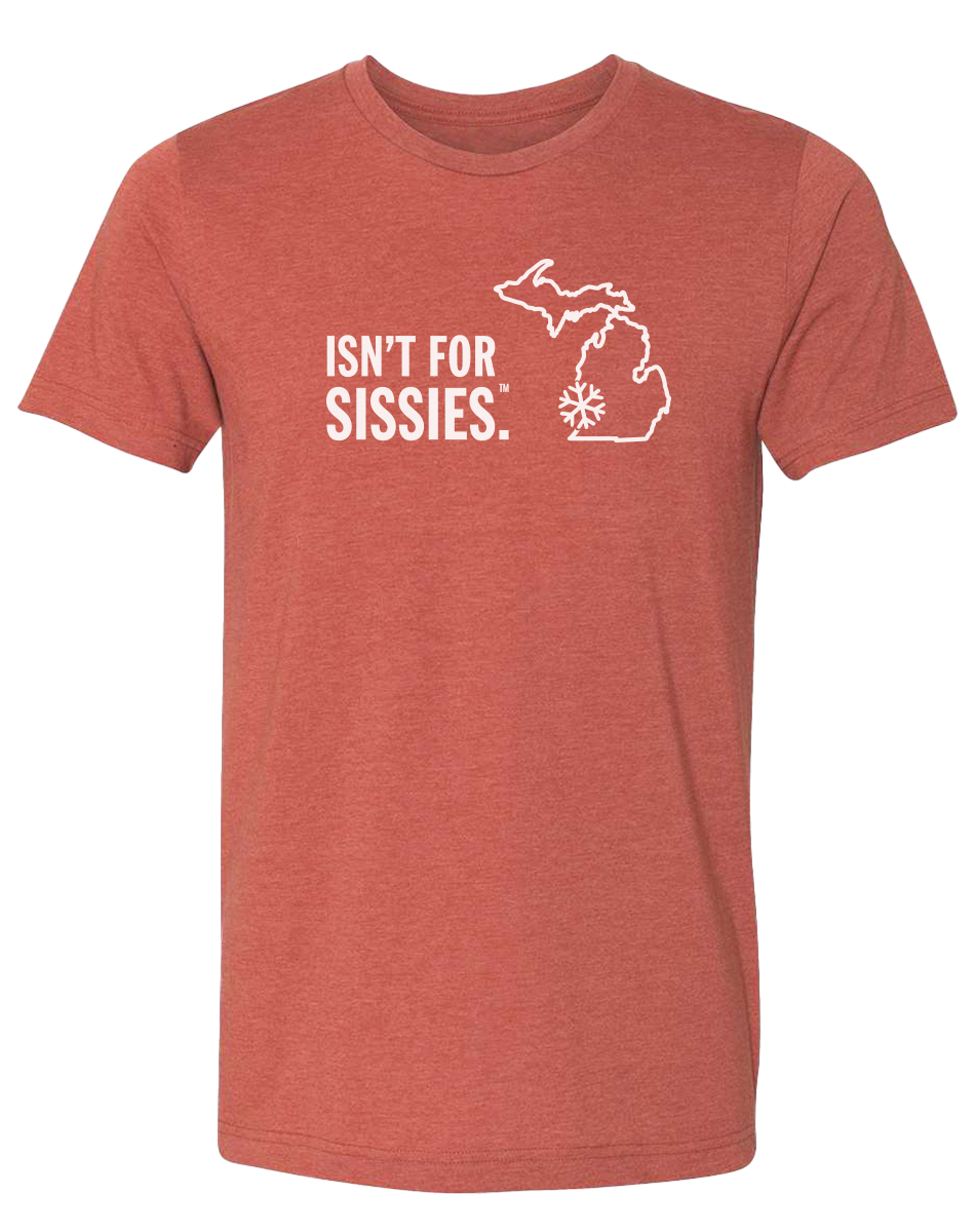 Isn't for Sissies Unisex T-Shirt
