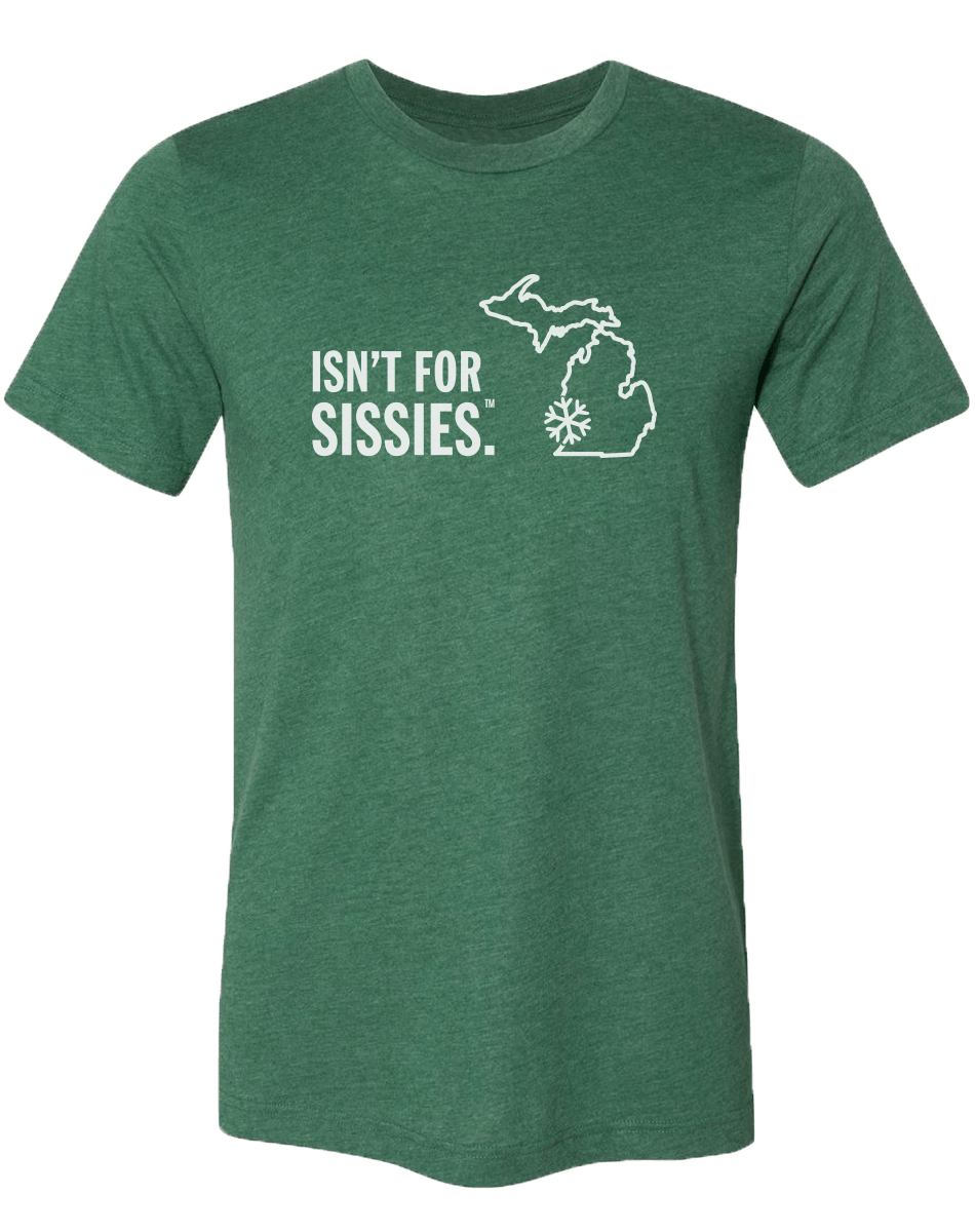 Isn't for Sissies Unisex T-Shirt