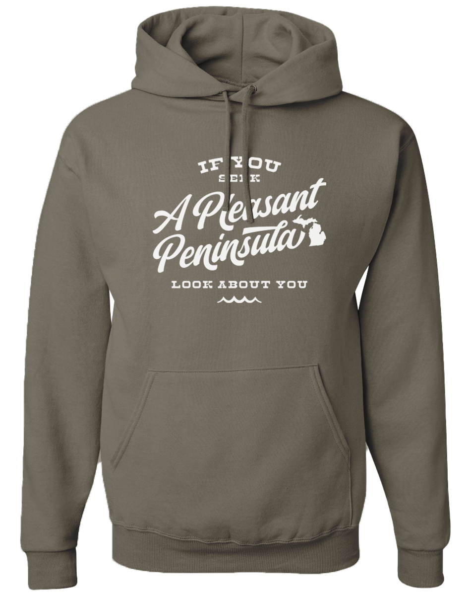If You Seek A Pleasant Peninsula Hoodie