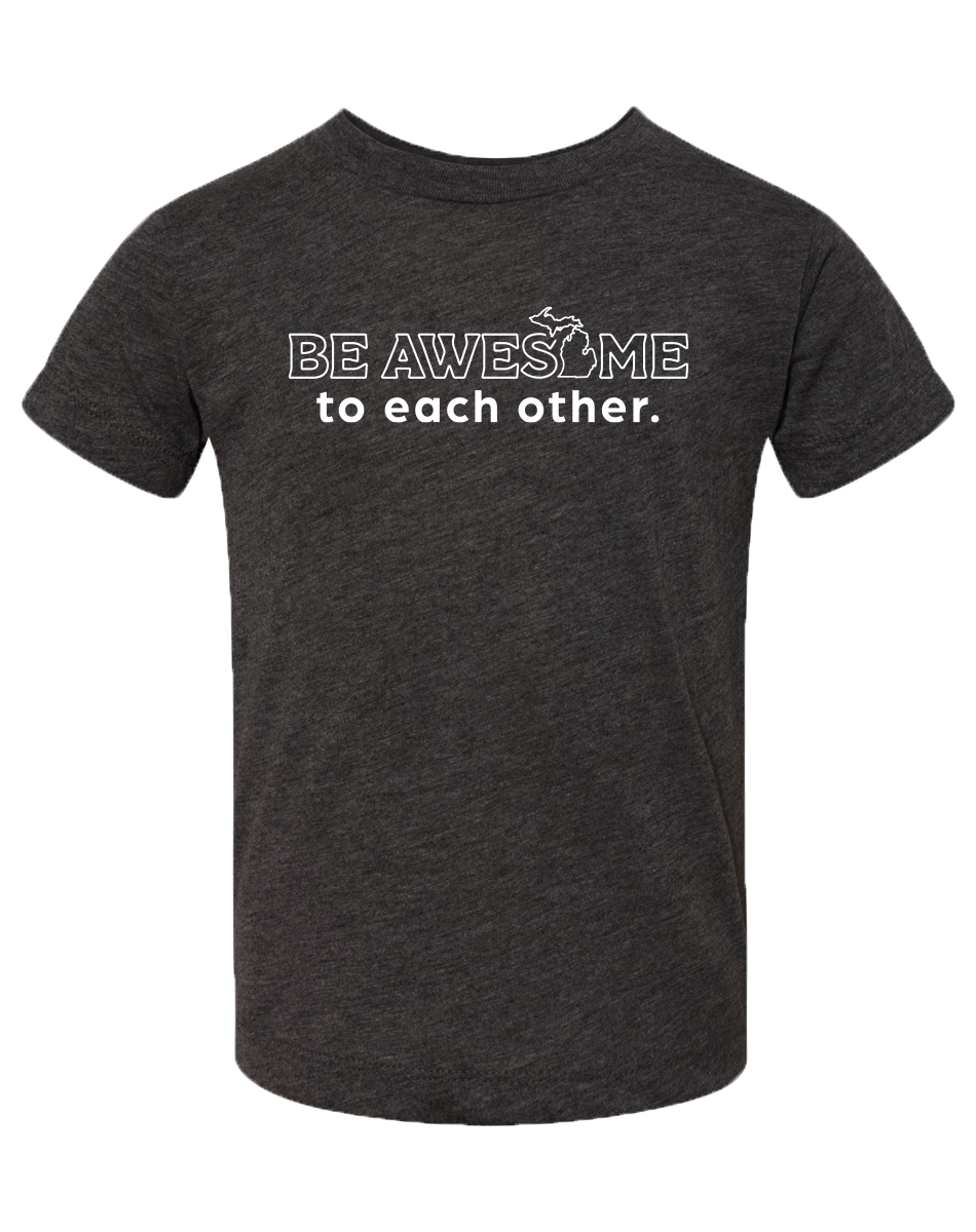 Be Awesome to Each Other Kids T-Shirt