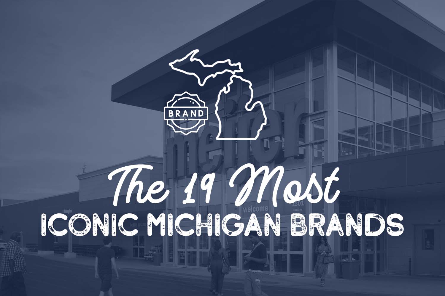 The 19 Most Iconic Michigan Brands