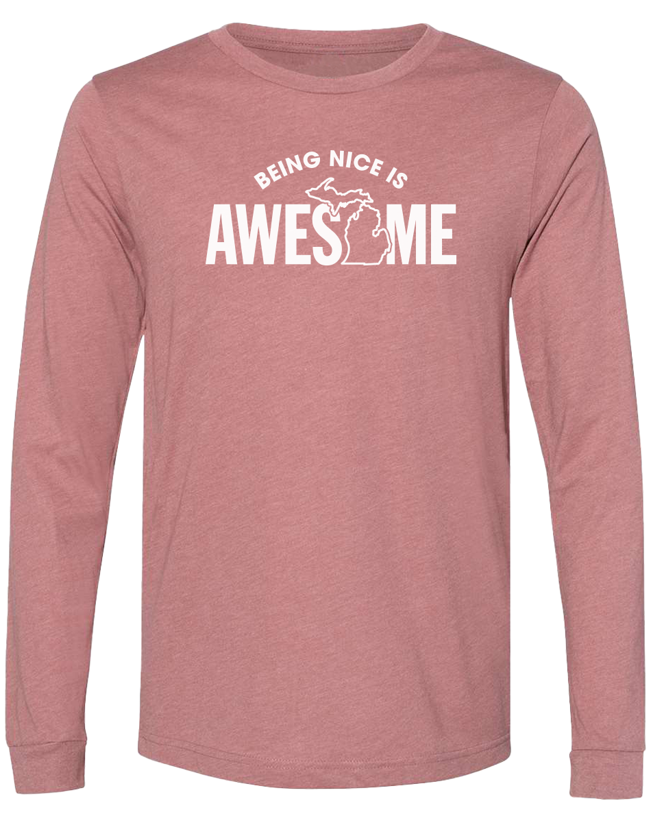 Being Nice is Awesome Long Sleeve T-Shirt