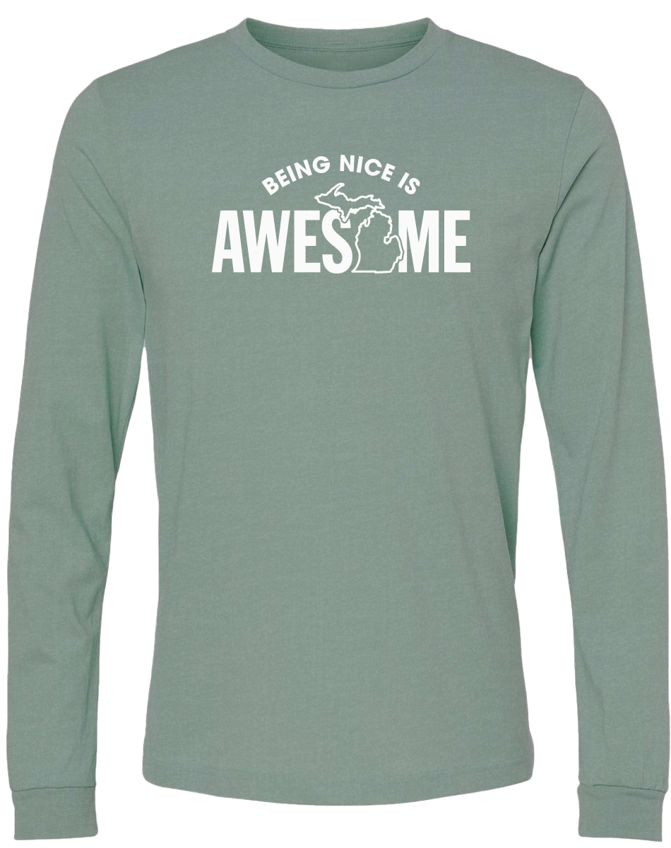 Being Nice is Awesome Long Sleeve T-Shirt