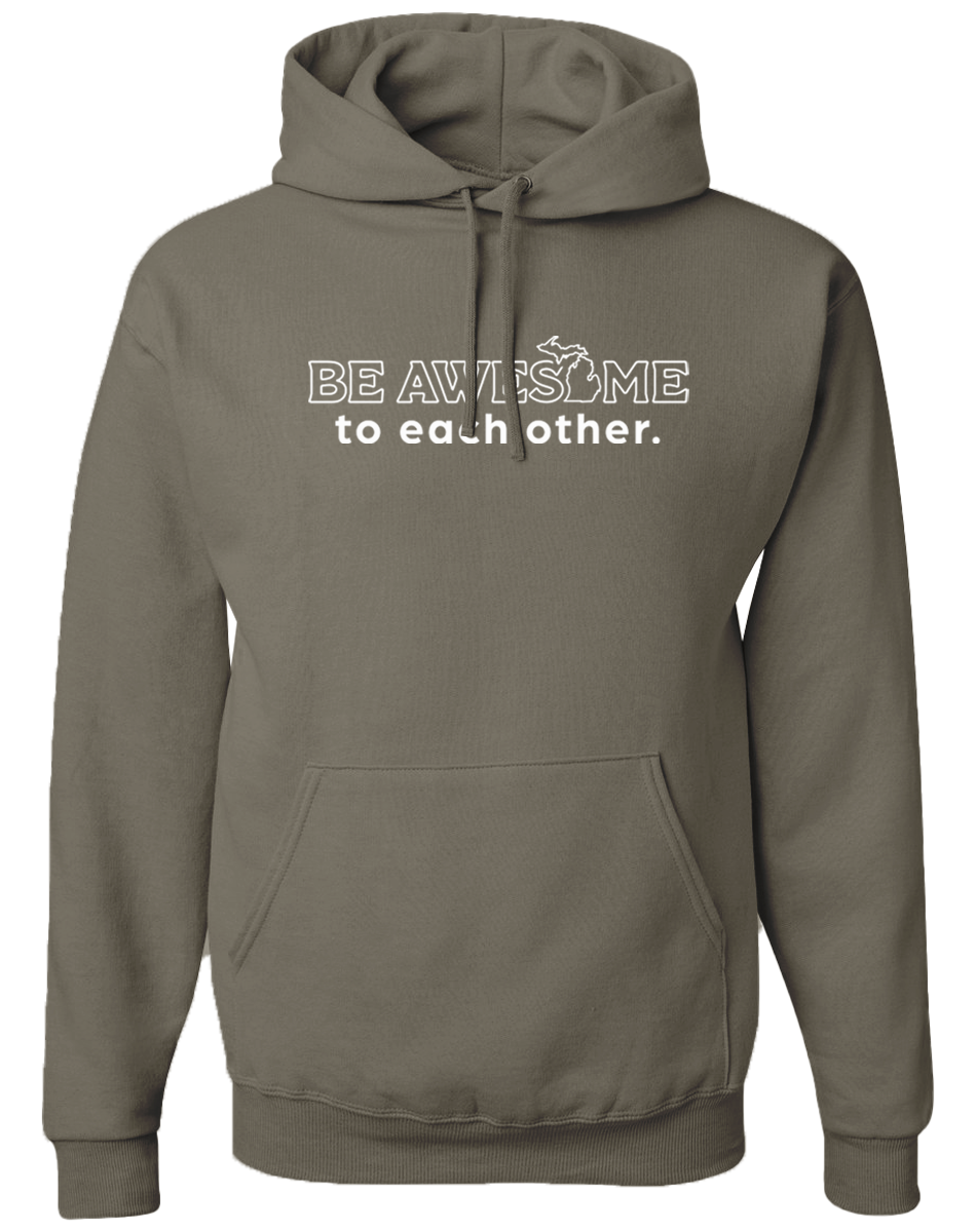 Be Awesome to Each Other Hoodie