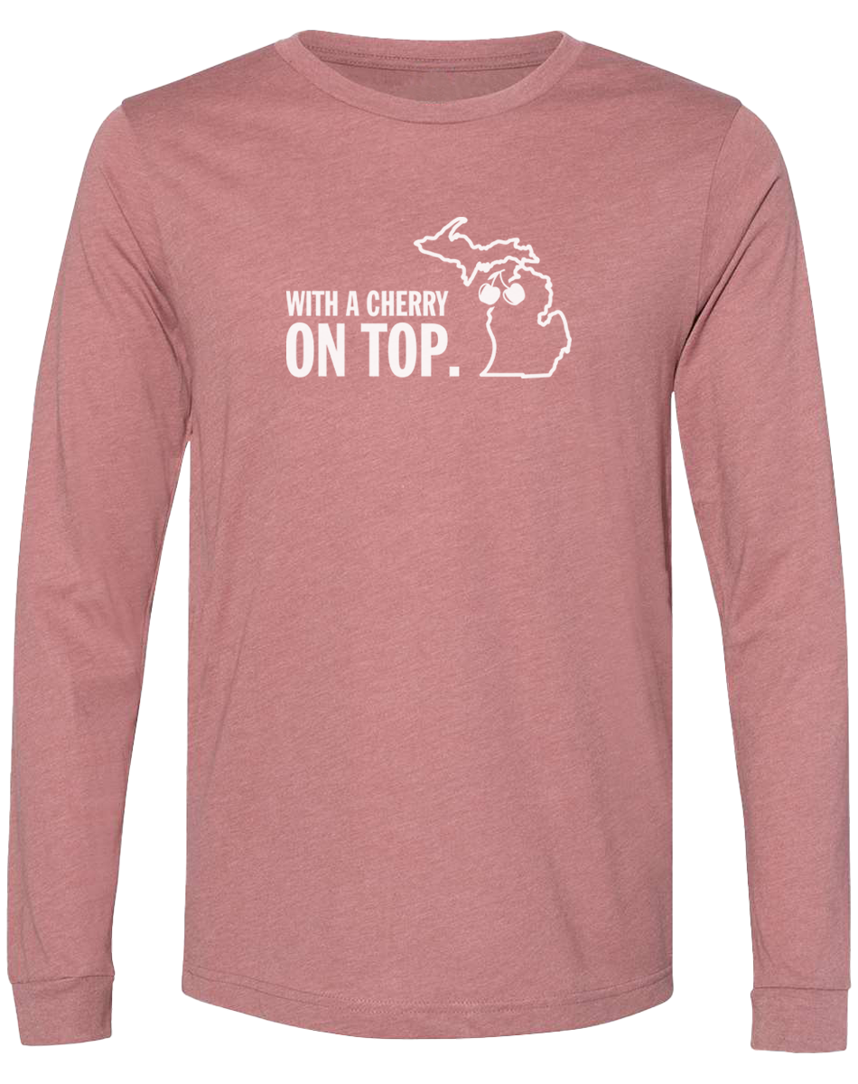 With A Cherry On Top Long Sleeve T-Shirt