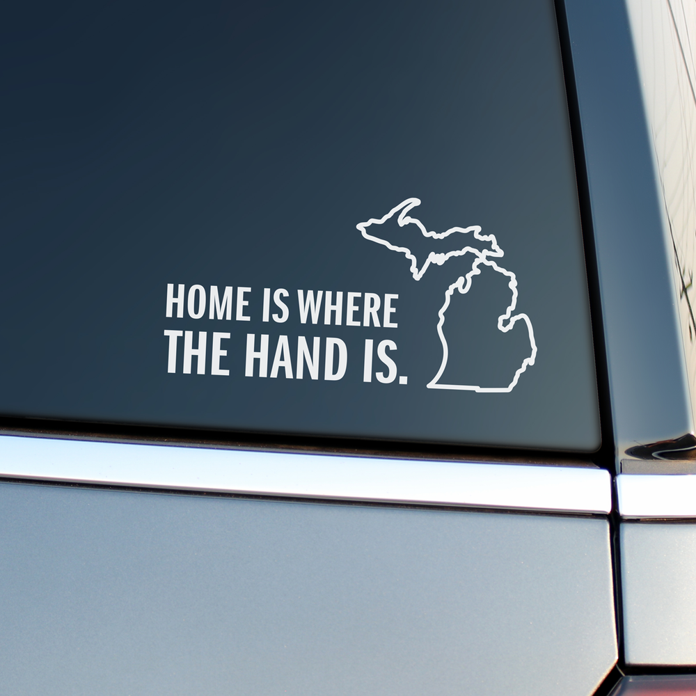 Home is Where the Hand Is White Vinyl Sticker